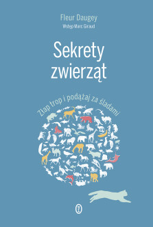Sekrety zwierząt - Fleur Daugey