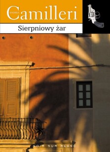 Sierpniowy żar - Andrea Camilleri