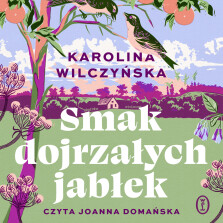 Smak dojrzałych jabłek - Karolina Wilczyńska