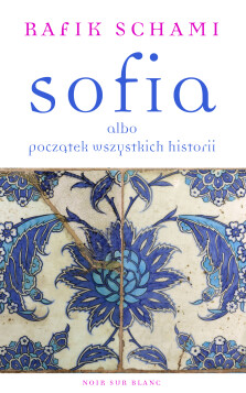 Sofia - Rafik Schami