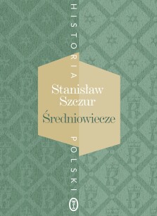 Średniowiecze - Stanisław Szczur