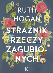 Strażnik rzeczy zagubionych - Ruth Hogan