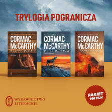 Trylogia pogranicza - Cormac McCarthy
