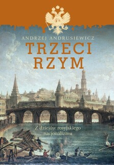 Trzeci Rzym - Andrzej Andrusiewicz