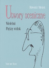 Utwory sceniczne - Sławomir Mrożek