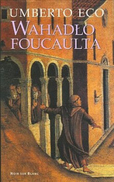 Wahadło Foucaulta - Umberto Eco