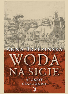 Woda na sicie - Anna Brzezińska