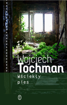 Wściekły pies - Wojciech Tochman