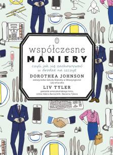 Współczesne maniery - Liv Tyler, Dorothea Johnson