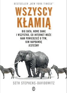 Wszyscy kłamią - Seth Stephens-Davidowitz