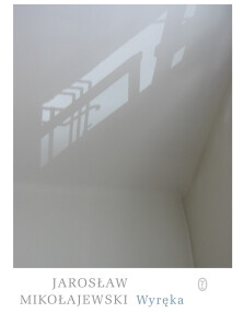 Wyręka - Jarosław Mikołajewski