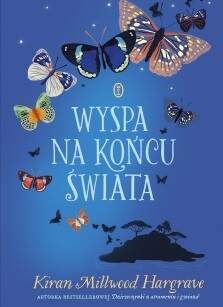 Wyspa na końcu świata - Kiran Millwood Hargrave