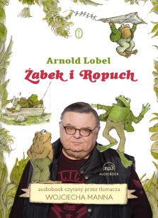 Żabek i Ropuch - audiobook - Arnold Lobel