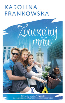 Zaczaruj mnie - Karolina Frankowska