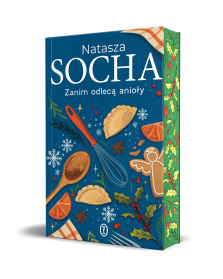 Zanim odlecą anioły - Natasza Socha