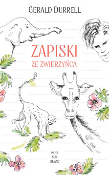 Zapiski ze zwierzyńca - Gerald Durrell