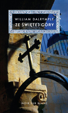 Ze świętej góry - William Dalrymple