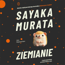Ziemianie - Sayaka Murata