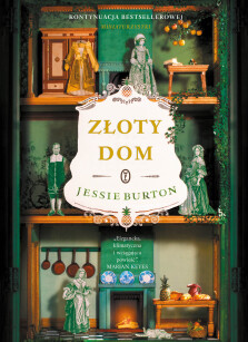 Złoty dom - Jessie Burton