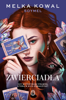 Zwierciadła - Melka Kowal Soymel