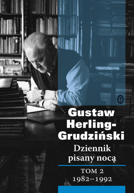 Dziennik pisany nocą tom 2 - Gustaw Herling-Grudziński