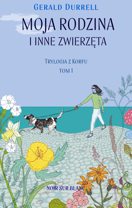 Moja rodzina i inne zwierzęta - Gerald Durrell