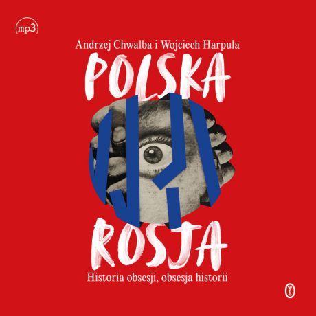 Polska-Rosja - Wojciech Harpula, Andrzej Chwalba (audiobook)