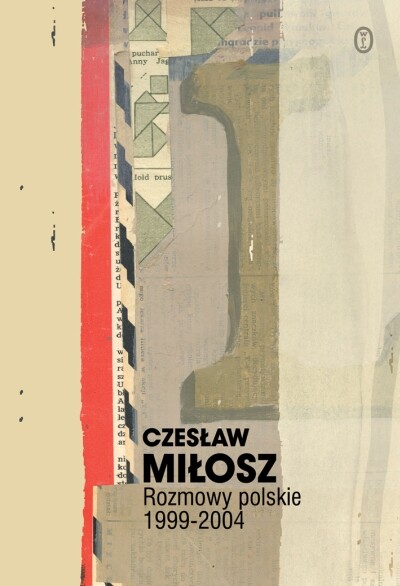 Rozmowy polskie 1999-2004. Dzieła zebrane - Czesław Miłosz