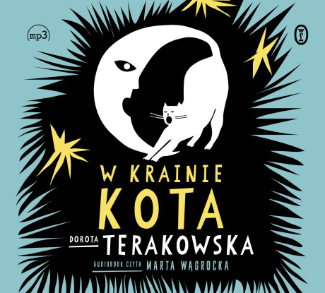 W Krainie Kota - Dorota Terakowska (audiobook)