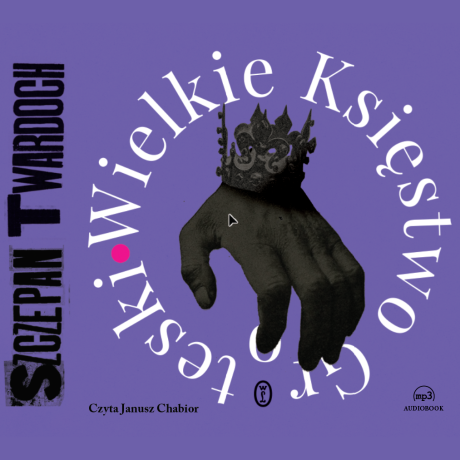 Wielkie Księstwo Groteski - Szczepan Twardoch (audiobook)