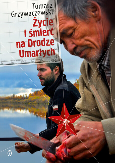 Życie i śmierć na Drodze Umarłych - Tomasz Grzywaczewski